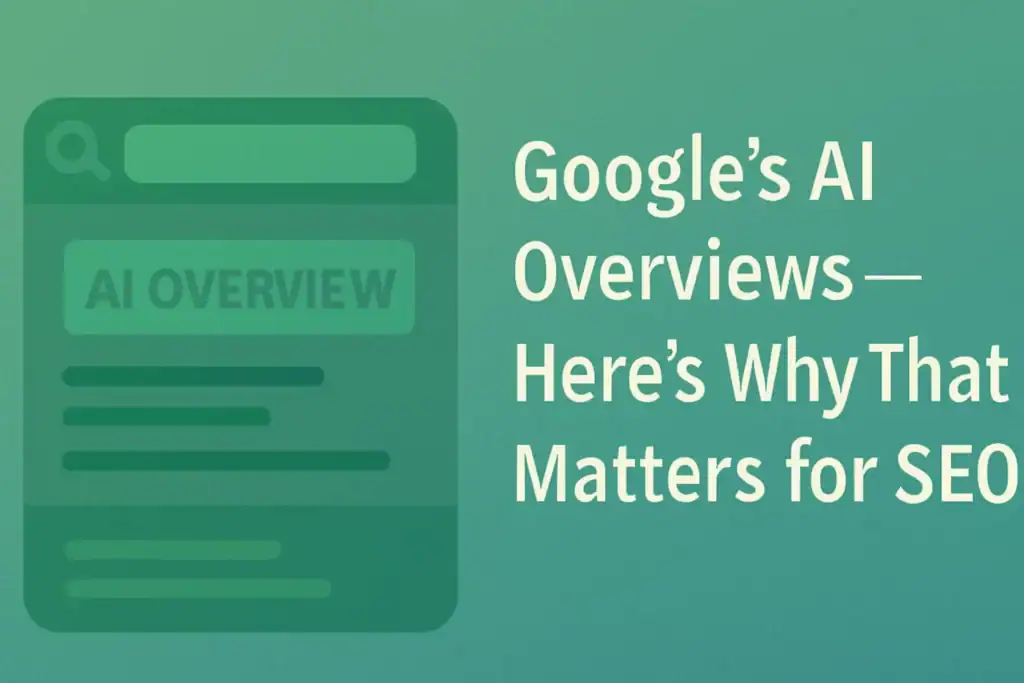 Google AI Overviews