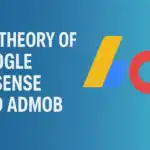 The theory of Google AdSense and Admob