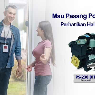 4 Hal Penting yang Perlu Diperhatikan Sebelum Pasang Pompa Air!