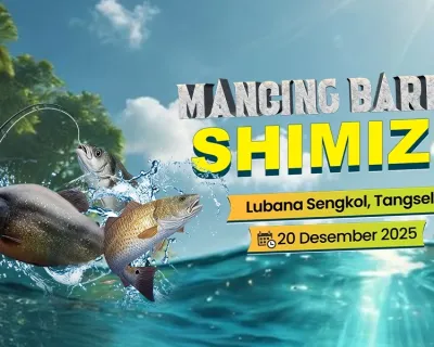 Mancing Bareng Shimizu Perkuat Kedekatan dengan Konsumen
