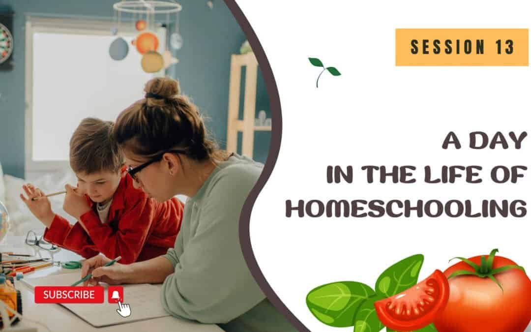 A Day in the Life of Homeschooling