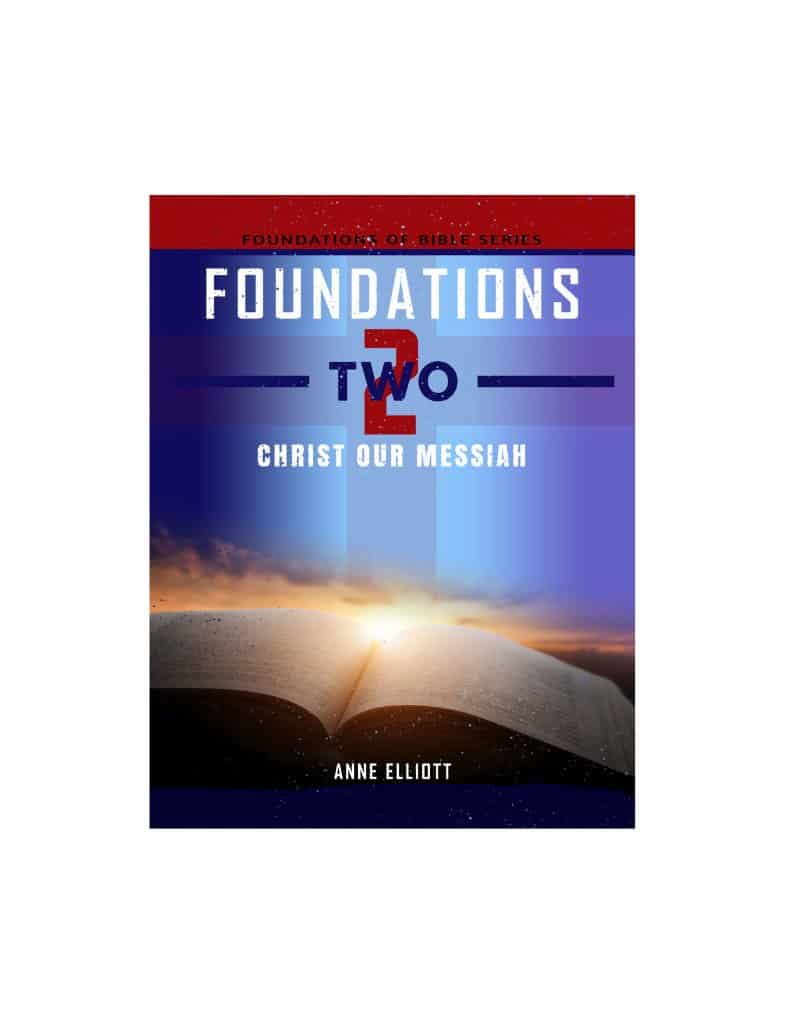 Foundations 2: Christ Our Messiah