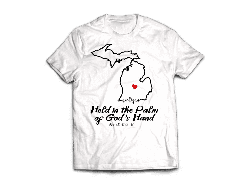 Michigan Held in the Palm of God's Hand T-Shirt