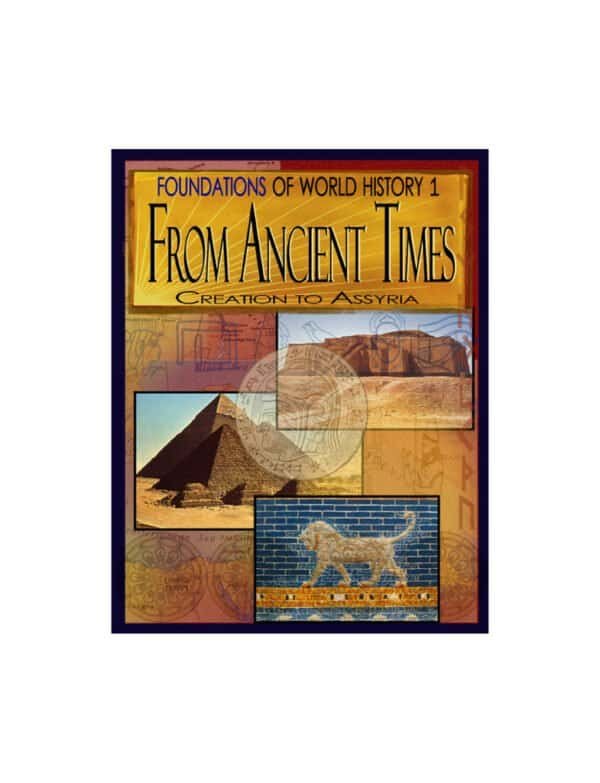 From Ancient Times: Creation to Assyria (World History Year 1)