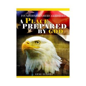 A Place Prepared by God (Foundations of American History)