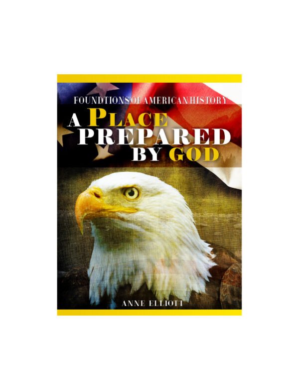 A Place Prepared by God (Foundations of American History)