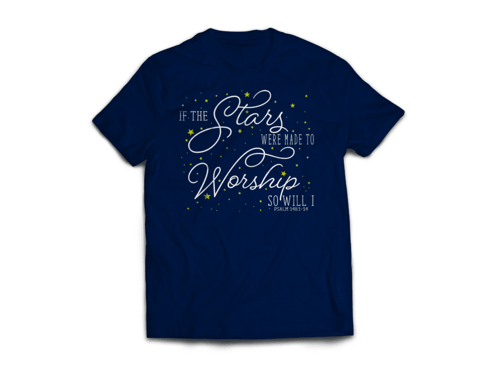 If the Stars Were Made to Worship T-Shirt