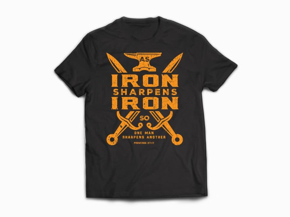 Iron Sharpens Iron T-Shirt