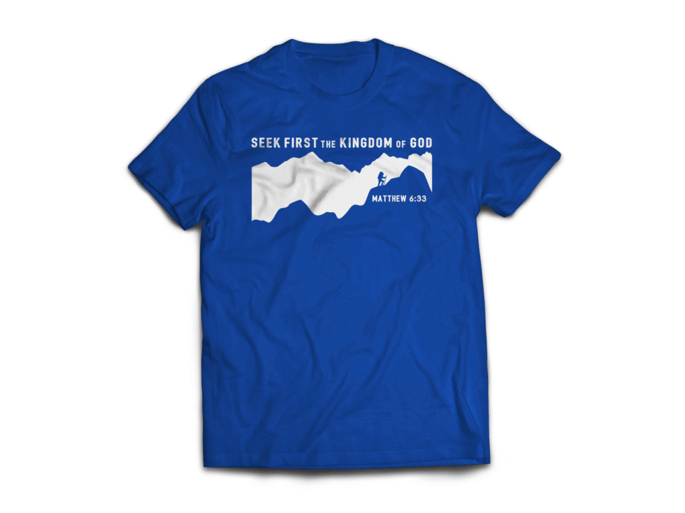 Seek First the Kingdom of God T-Shirt