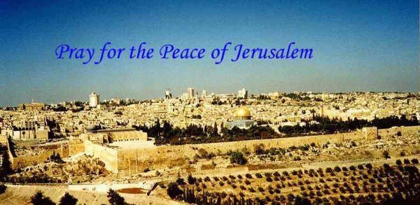 Pray for the Peace of Jerusalem