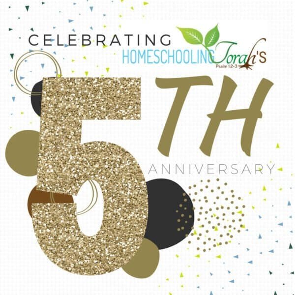 Happy 5th Anniversary to HomeschoolingTorah