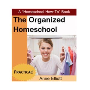 The Organized Homeschool (Ebook)