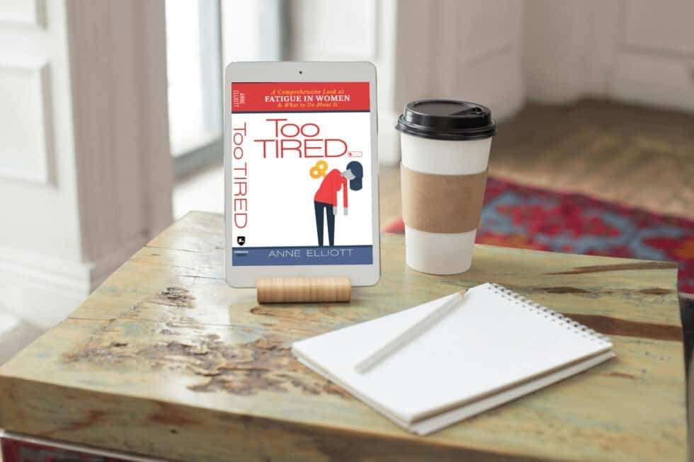Too Tired: A Comprehensive Look at Fatigue in Women & What to Do About It - Image 2