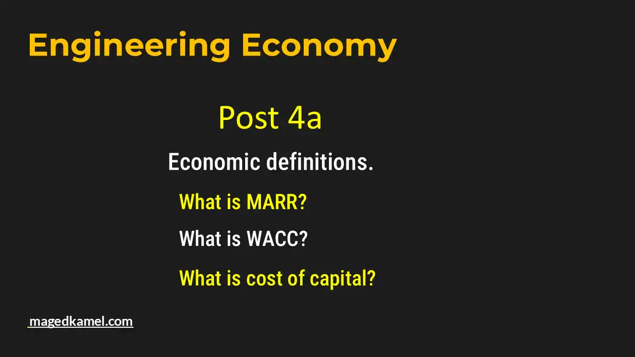 What is MARR? What is WACC?