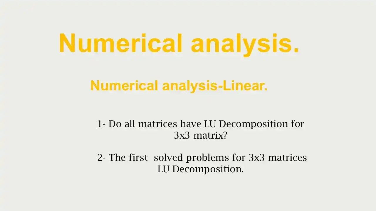 First solved problem-LU decomposition for the 3x3 matrix.