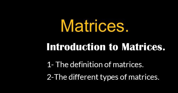 Post-1-matrix-Introduction to matrices.