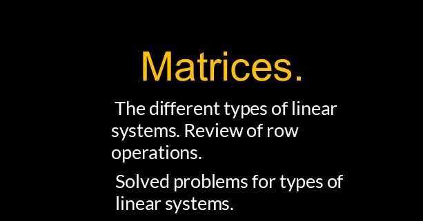 The different types of Linear systems.