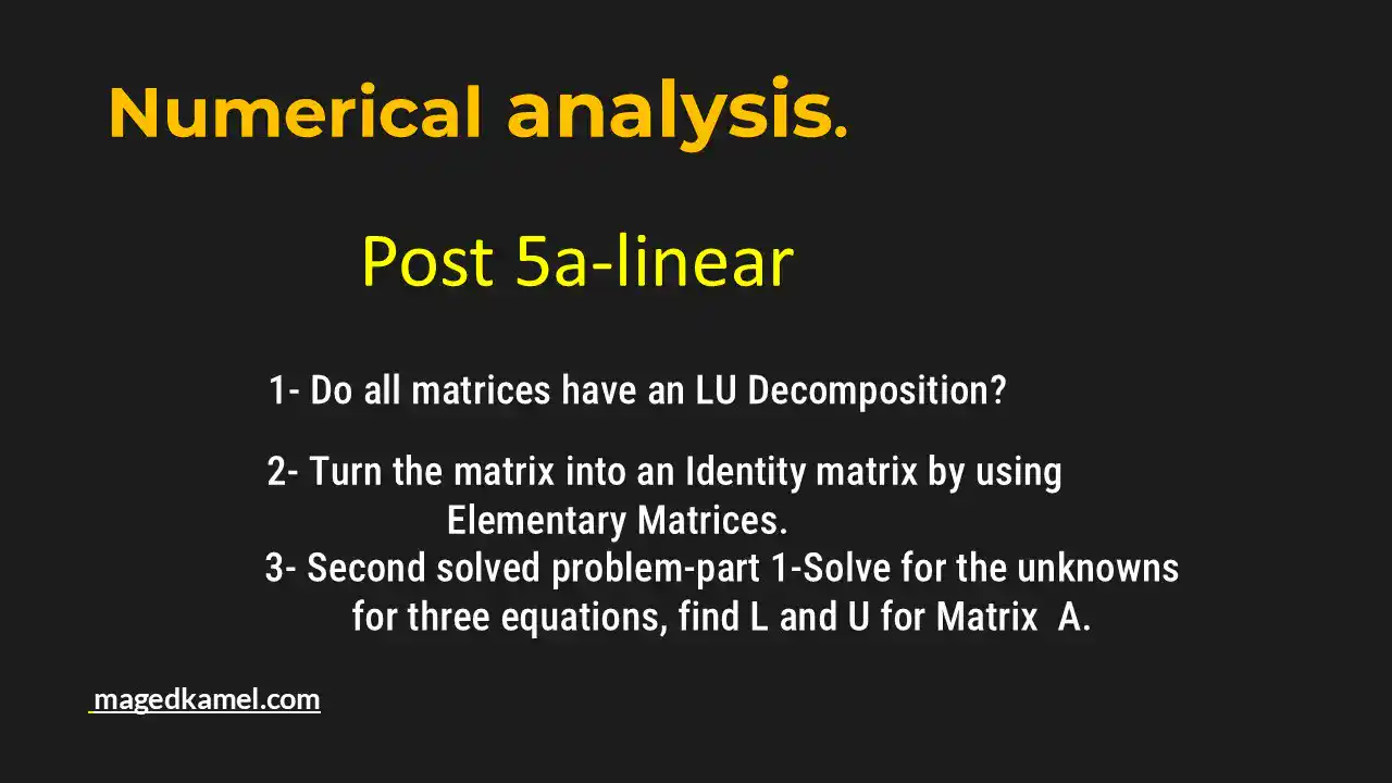 Second solved problem-LU decomposition-3×3 matrix-part 1-Find L and U.