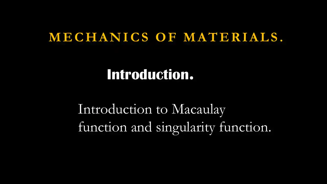 Introduction to Macaulay's function and singularity functions