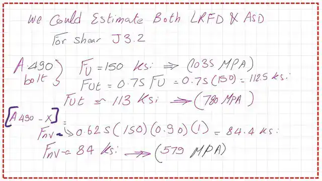 Determine Nominal shear stress using Table J3.2.
