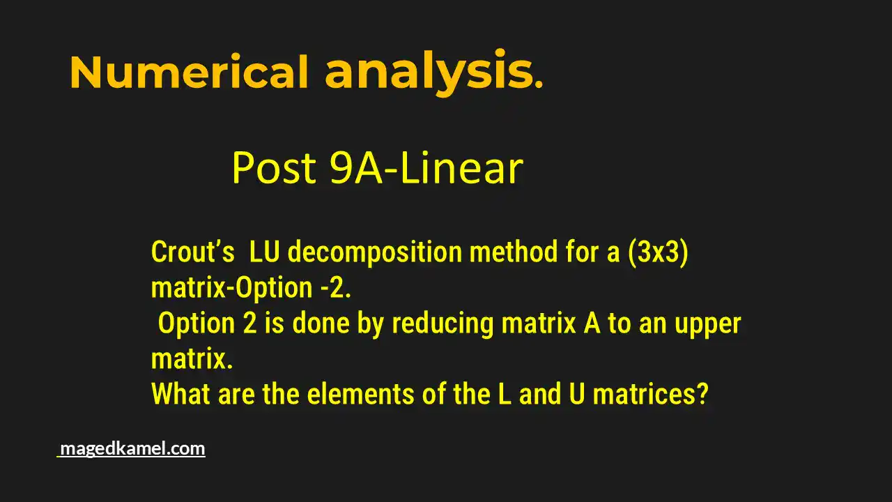 LU decomposition for the Crout's method for 3x3 matrix-option 2