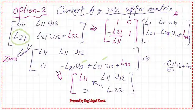 Use Option 2- to convert A matrix into an upper matrix U.