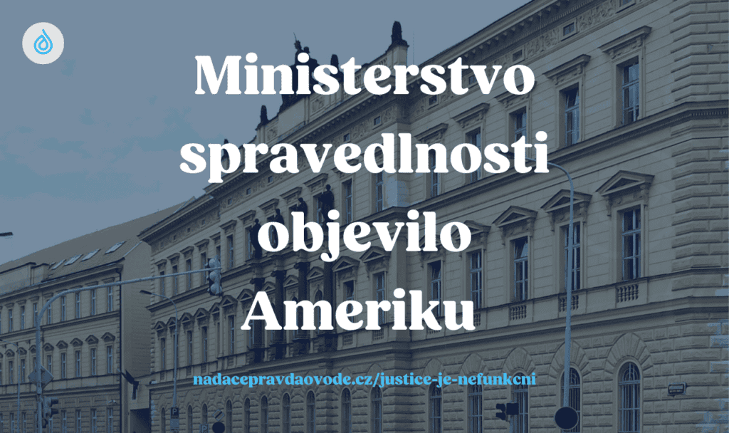 Ministerstvo spravedlnosti uznalo nepřiměřenou délku řízení a nesprávný postup v&nbsp;kauze VKM