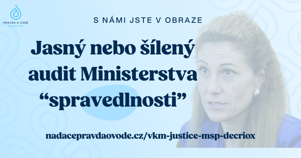 Decroix – Ministerstvo spravedlnosti a audit na oko: Stát neřeší tunelování vodárny, justice selhává