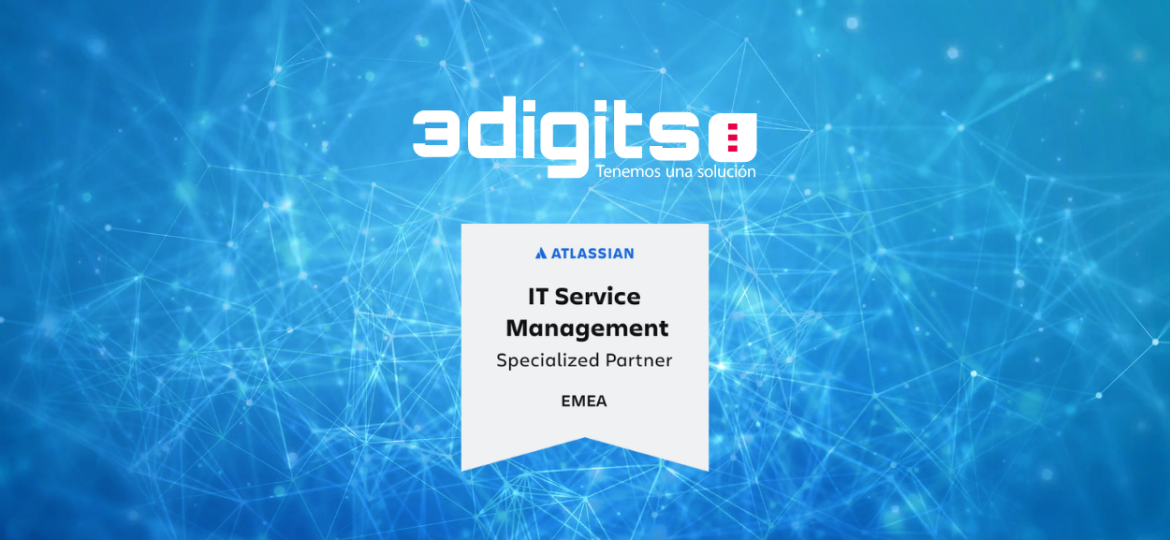 3digits consigue la especialización en ITSM de Atlassian