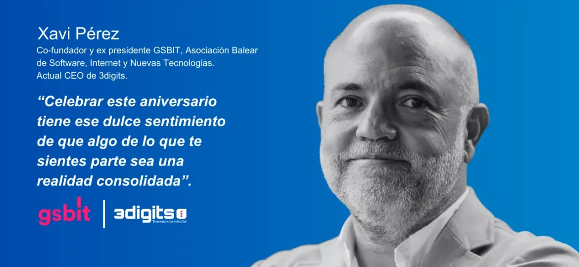 Xavi Pérez CEO 3digits, cofundador Gsbit