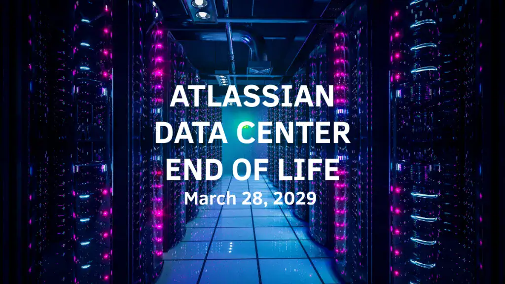 Atlassian anuncia el fin de Data Center en 2029