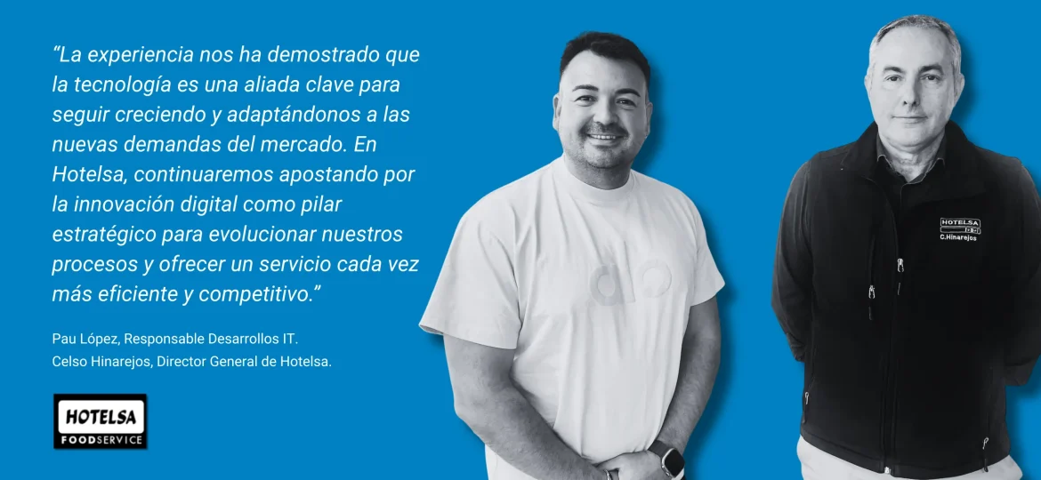 Cómo Hotelsa ha digitalizado su gestión de pedidos y entregas con 3digits
