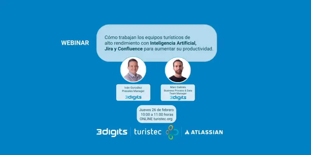 Webinar: Cómo trabajan los equipos turísticos de alto rendimiento con IA, Jira y Confluence para aumentar su productividad