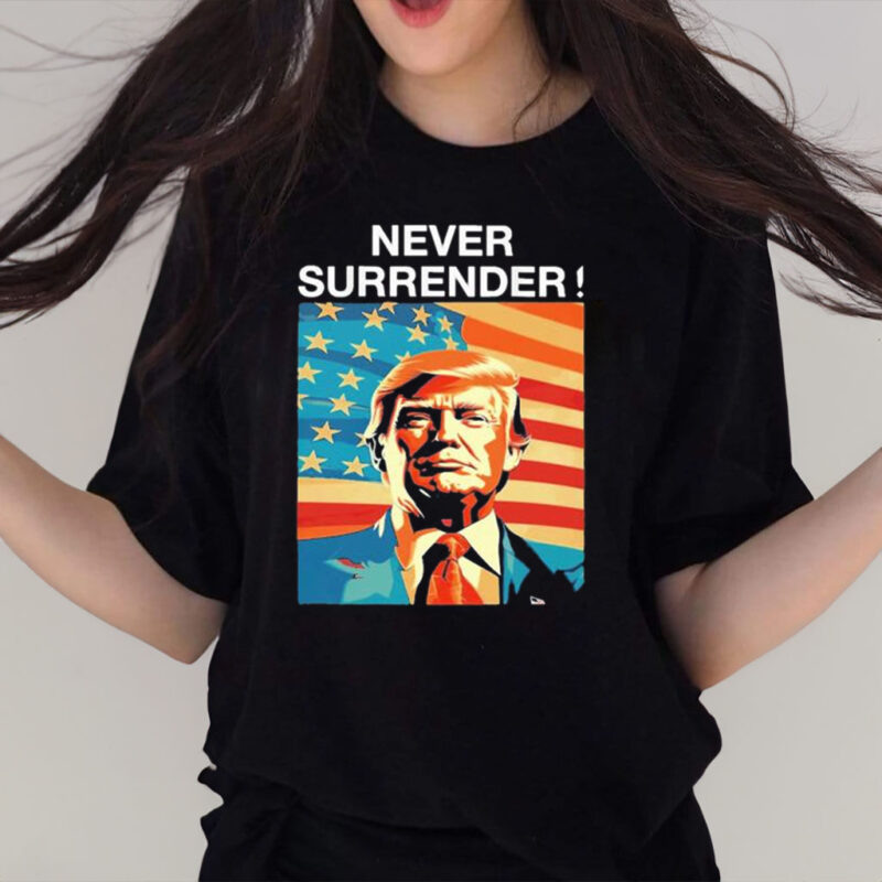 Donald Trump Never Surrender Mug Shot August 24 2023 America Flag T-shirt