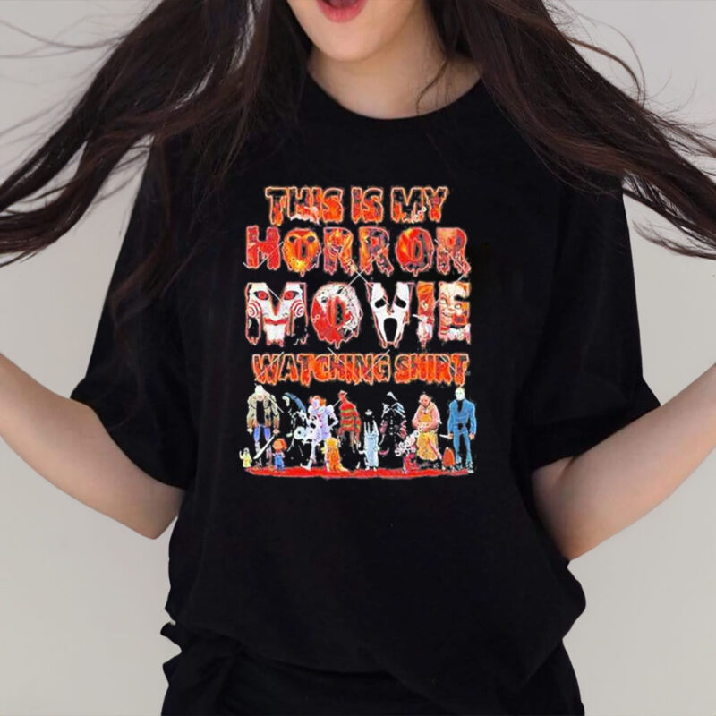 This Is My Horror Movie Shirt Watching Halloween Movie Characters Group 2023 Season Shirt