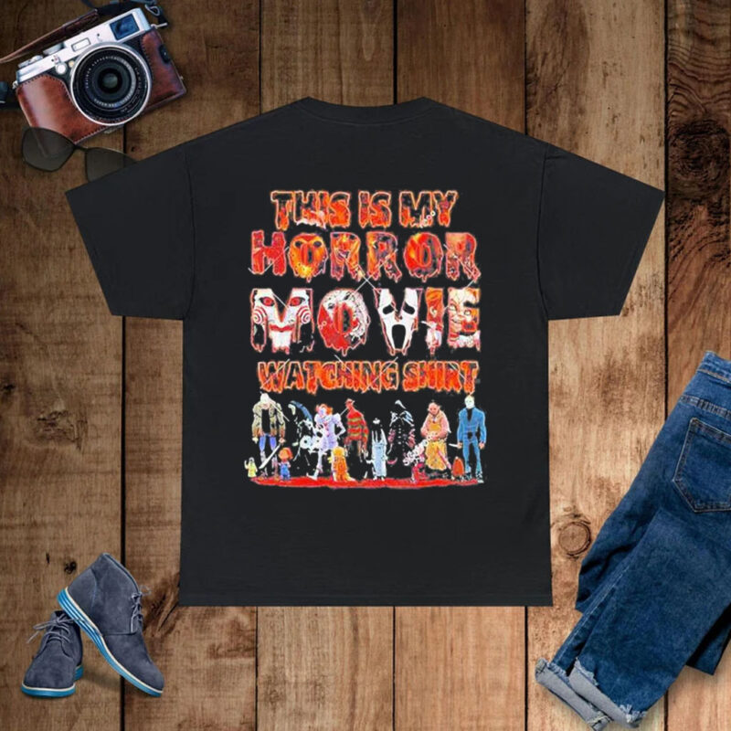 This Is My Horror Movie Shirt Watching Halloween Movie Characters Group 2023 Season T-Shirt