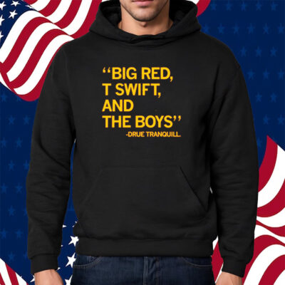 BIG RED T SWIFT AND THE BOYS SHIRT HOODIE