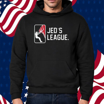 The Jed Hoyer Jed’s League Shirt Hoodie