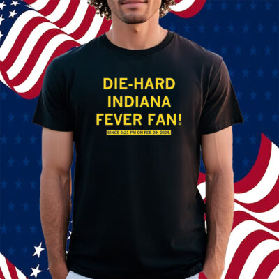 DIE-HARD INDIANA FEVER FAN SHIRT
