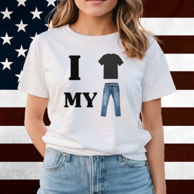I Shirt My Pants Shirts