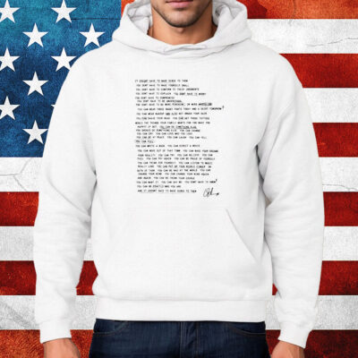 Laurens Journal Entry It Doesn’t Have To Make Sense To Them Shirt Hoodie