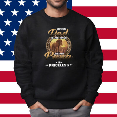 The Lion King 30th Anniversary Being Dad Is An Honor Being Papa Is Priceless Shirt Sweatshirt