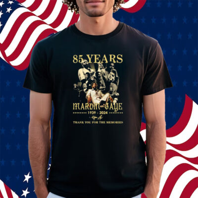 85 Years Marvin Gaye 1939-2024 Thank You For The Memories Shirt