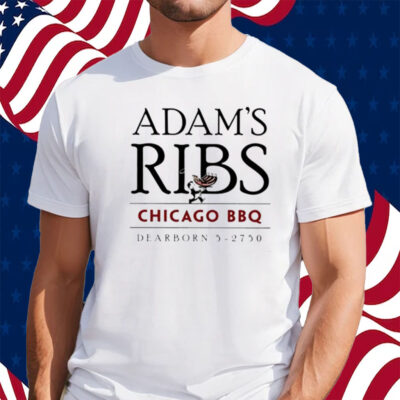 Adam’s Ribs Chicago Bbq Shirt