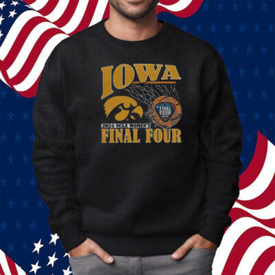 Iowa 2024 NCAA Women’s Final Four Shirt Sweatshirt