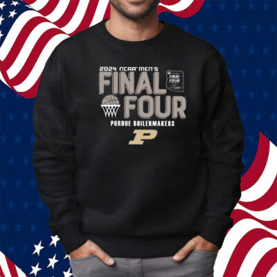 Purdue Final Four 2024 Shirt Sweatshirt