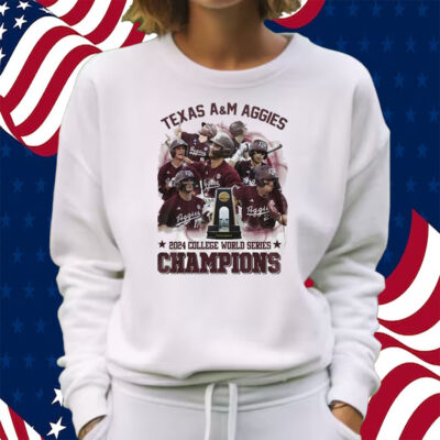 Personalized Texas A&M Aggies 2024 College World Series Champions Shirt Sweatshirt