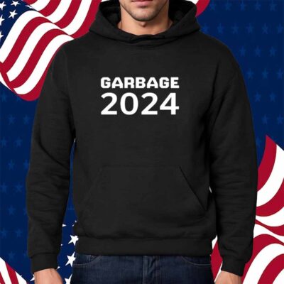 2024 Garbage T-Shirt