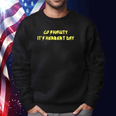 Bridget Case Wearing Go Shawty It's Herbert Day T-Shirt