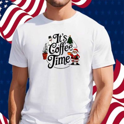 Abby Berner It's Coffee Time Holiday Shirt